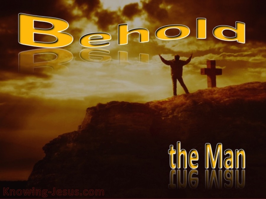 John 19:5 Behold The Man (yellow)